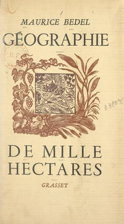 Géographie de mille hectares