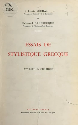 Essais de stylistique grecque