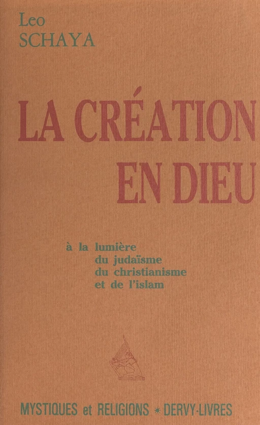 La création en Dieu - Leo Schaya - FeniXX réédition numérique