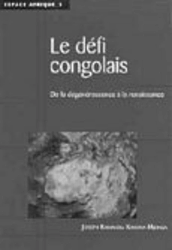 Le défi congolais - Joseph Kamanda Kimona-Mbinga - Editions L'Harmattan