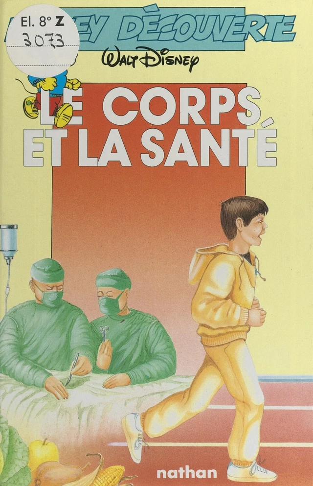 Le corps et la santé -  Walt Disney - FeniXX réédition numérique