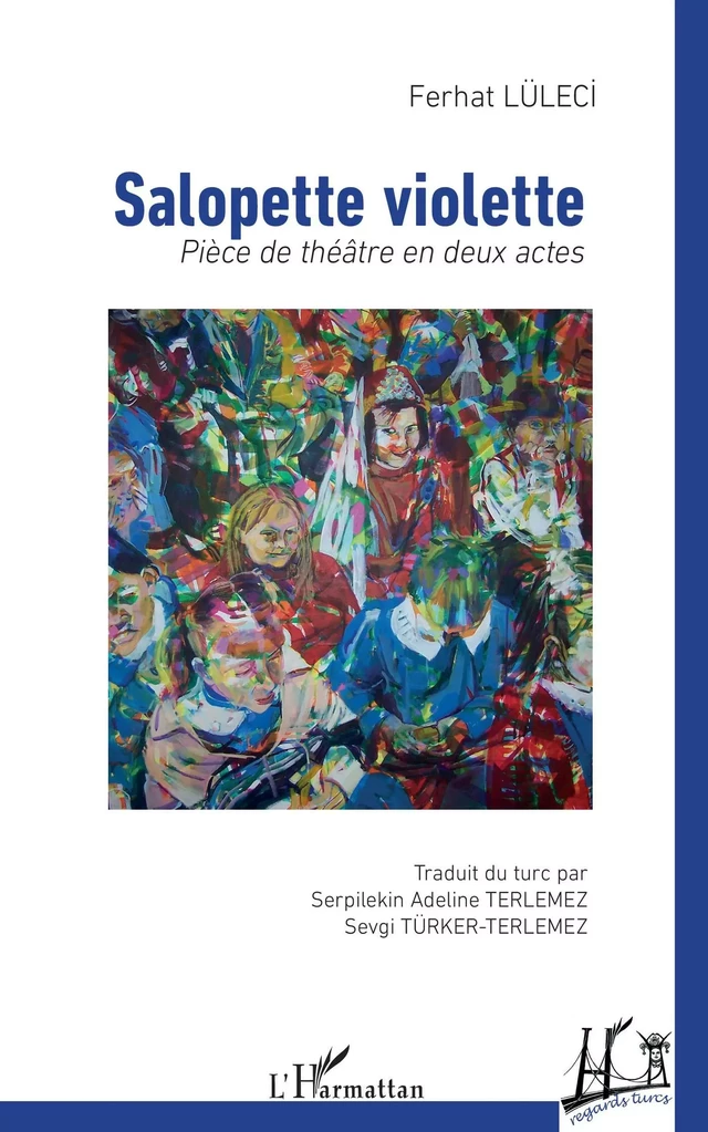 Salopette violette - Ferhat Lüleci - Editions L'Harmattan