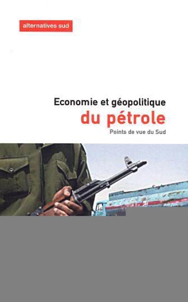 Economie et géopolitique du pétrole -  - Editions L'Harmattan