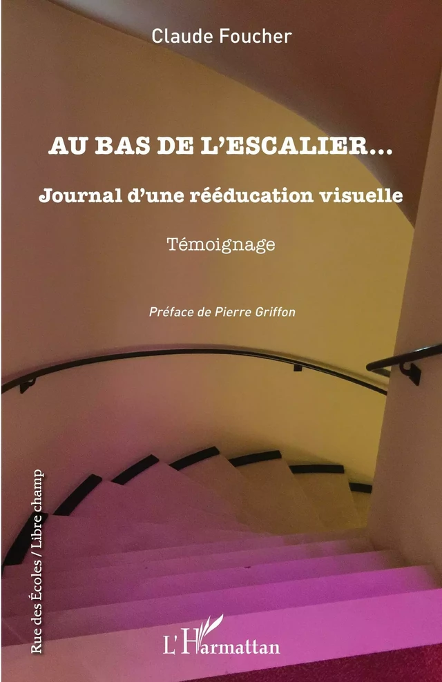 Au bas de l'escalier... - Claude Foucher - Editions L'Harmattan