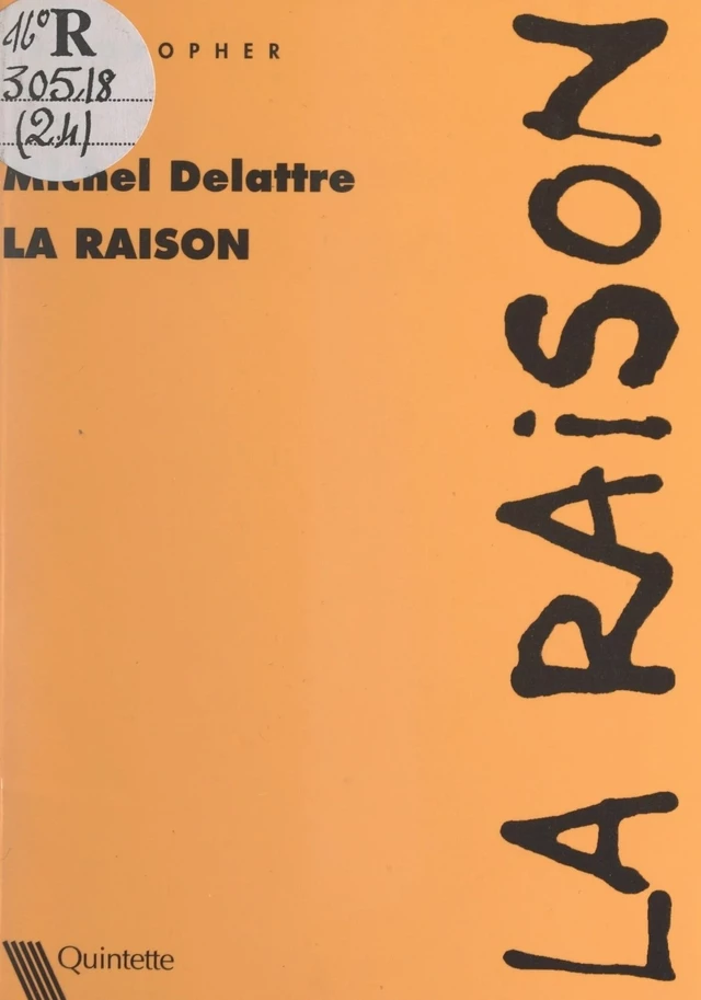 La raison - Michel Delattre - FeniXX réédition numérique