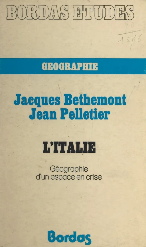 L'Italie - Jacques Bethemont, Jean Pelletier - FeniXX réédition numérique