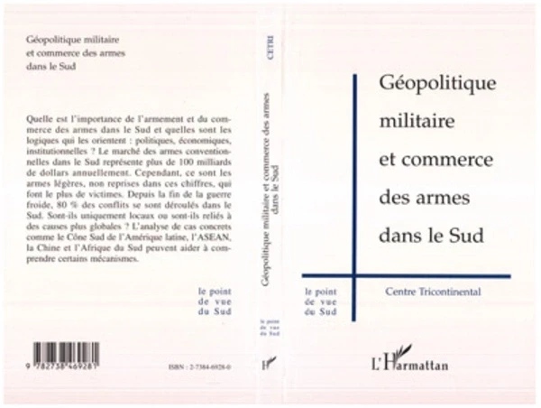 Géopolitique Militaire et Commerce des Armes dans le Sud -  - Editions L'Harmattan