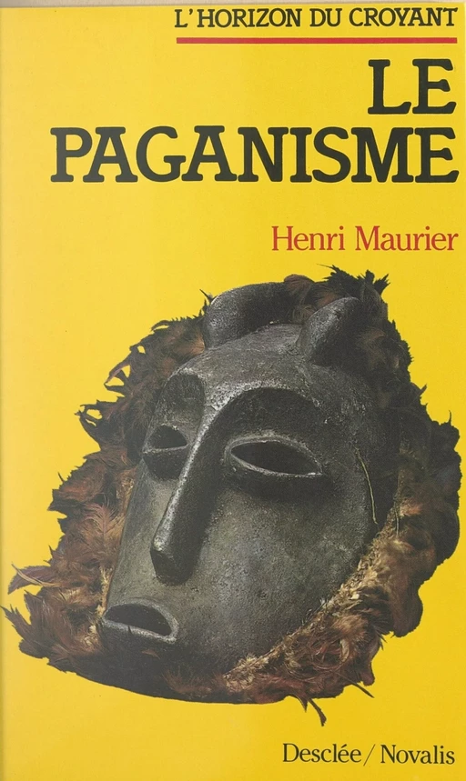 Le paganisme - Henri Maurier - FeniXX réédition numérique