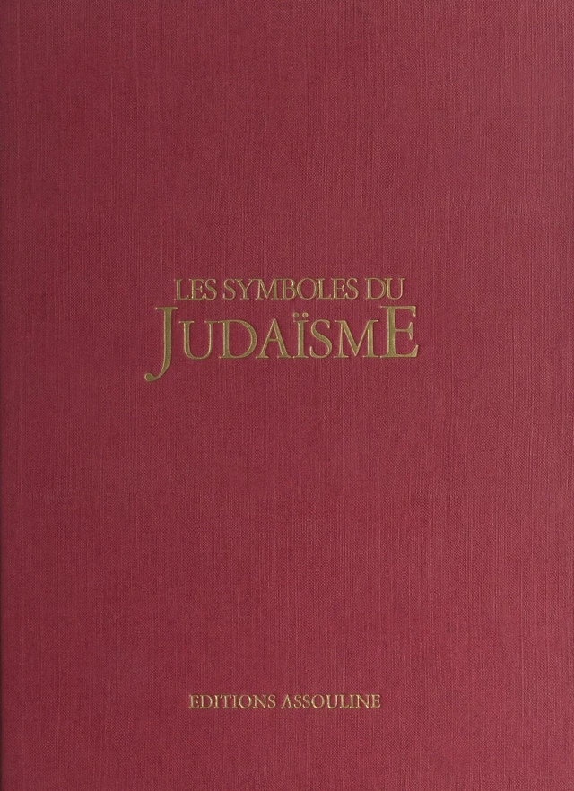 Les symboles du judaïsme - Marc-Alain Ouaknin - FeniXX réédition numérique