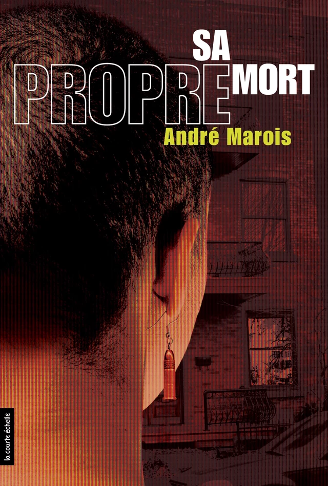 Sa propre mort - André Marois - la courte échelle