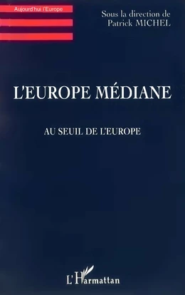 L'Europe Médiane