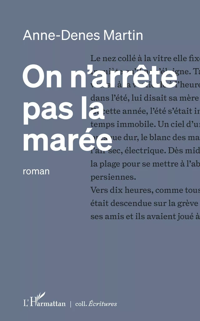 On n'arrête pas la marée - Anne-Denes Martin - Editions L'Harmattan