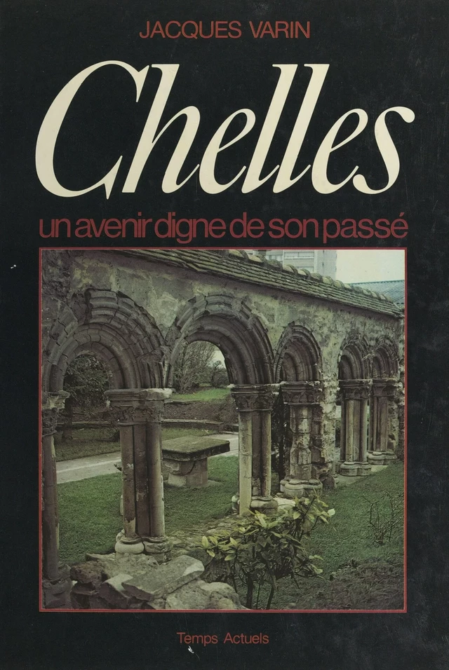 Chelles - Jacques Varin - FeniXX réédition numérique