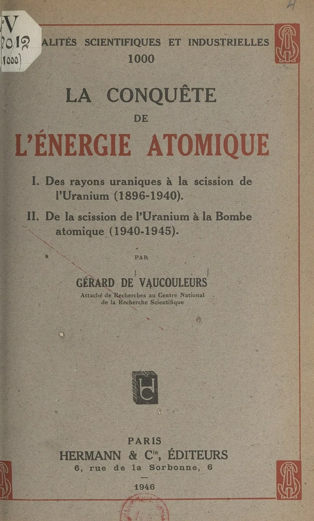 La conquête de l'énergie atomique - Gérard de Vaucouleurs - FeniXX réédition numérique