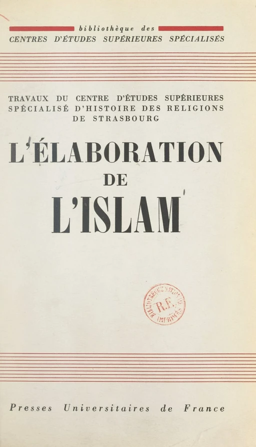 L'élaboration de l'Islam - Armand Abel, Claude Cahen - FeniXX réédition numérique