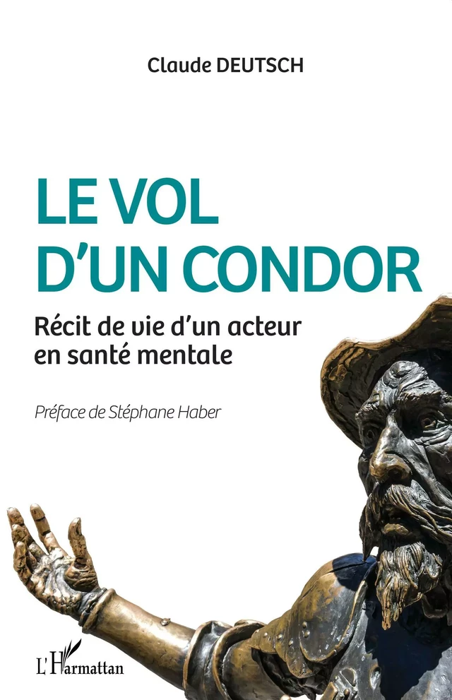 Le vol d'un condor - Claude Deutsch - Editions L'Harmattan