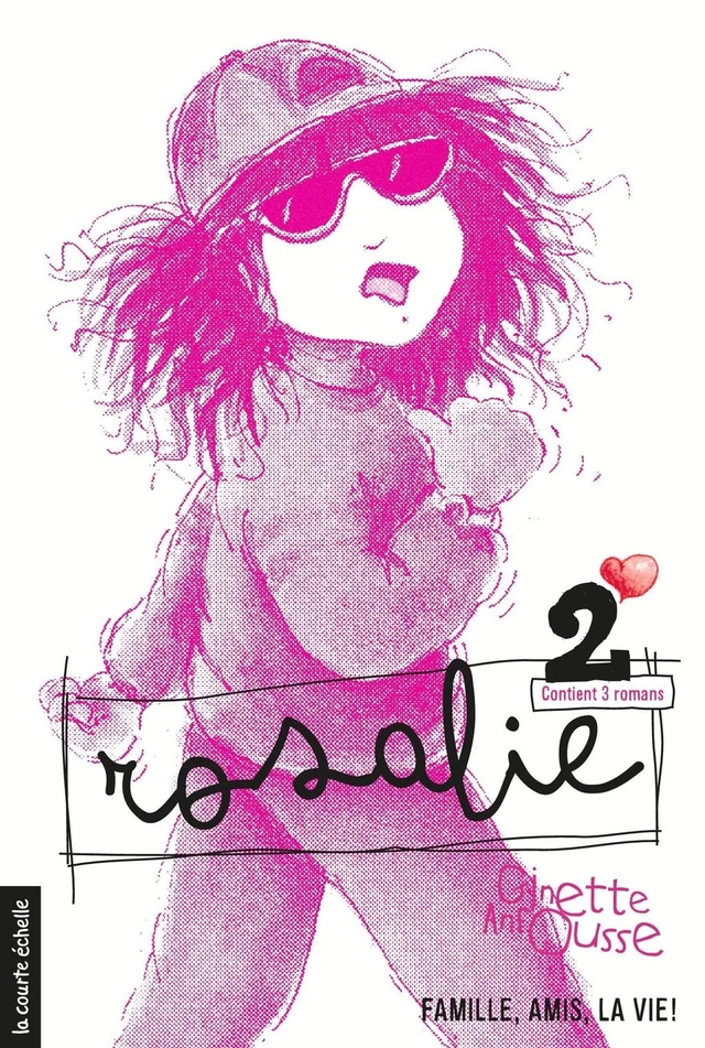 Rosalie, volume 2 - Ginette Anfousse - La courte échelle