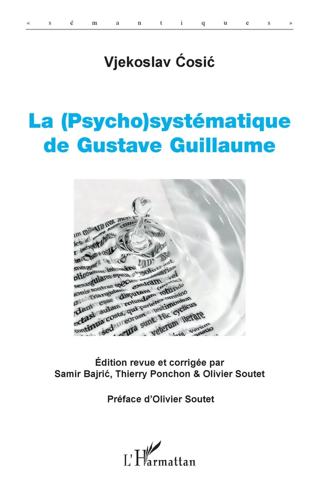 La (Psycho)systématique de Gustave Guillaume - Vjekoslav Cosic - Editions L'Harmattan