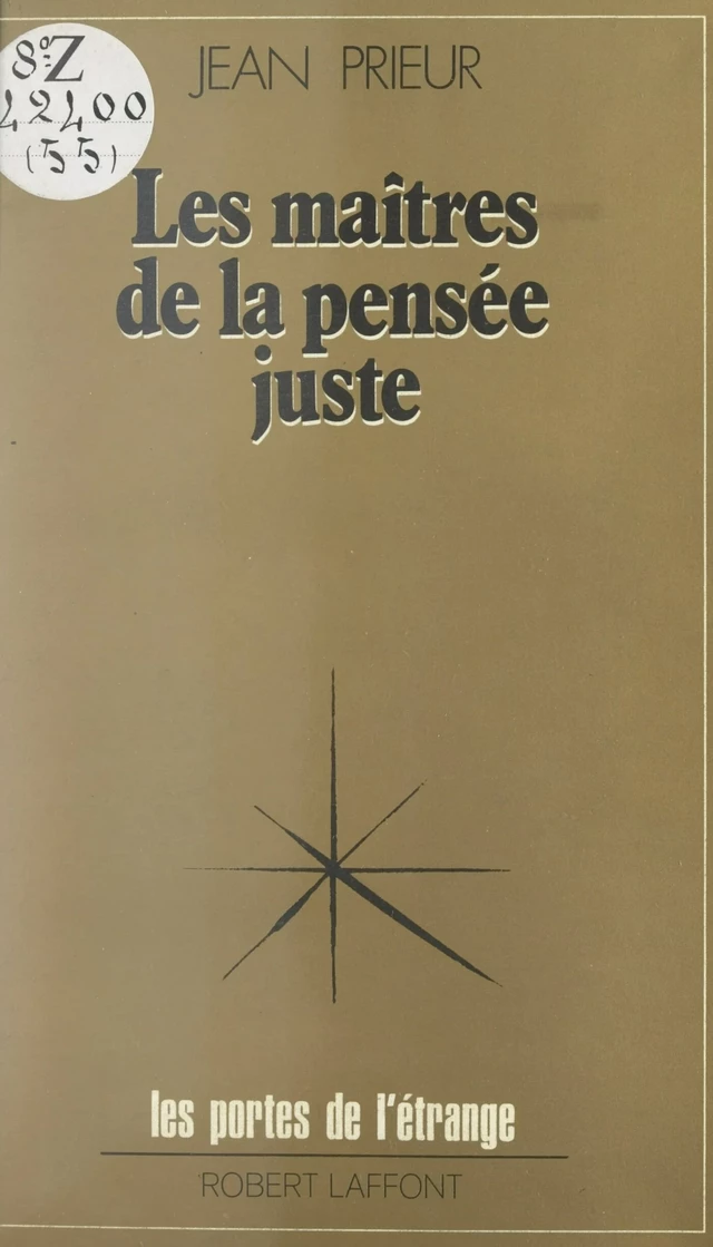 Les maîtres de la pensée juste - Jean Prieur - FeniXX réédition numérique