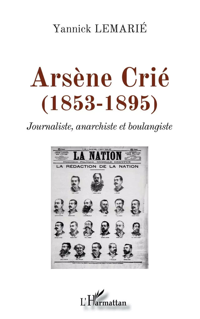 Arsène Crié (1853-1895) - Yannick Lemarié - Editions L'Harmattan