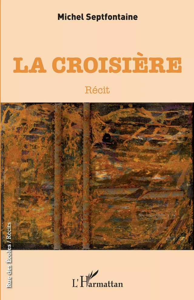 La croisière - Michel Septfontaine - Editions L'Harmattan