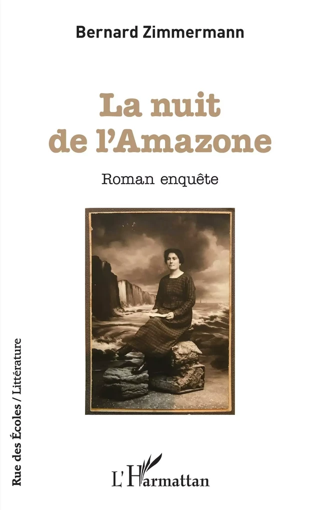 La nuit de l'Amazone - Bernard Zimmermann - Editions L'Harmattan