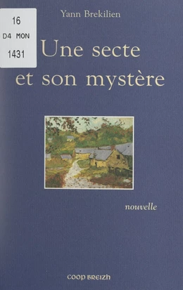 Une secte et son mystère