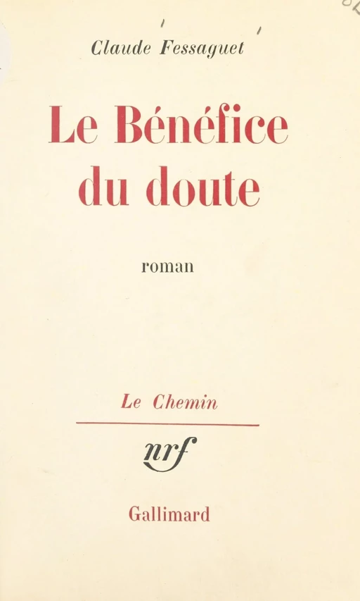 Le bénéfice du doute - Claude Fessaguet - FeniXX réédition numérique