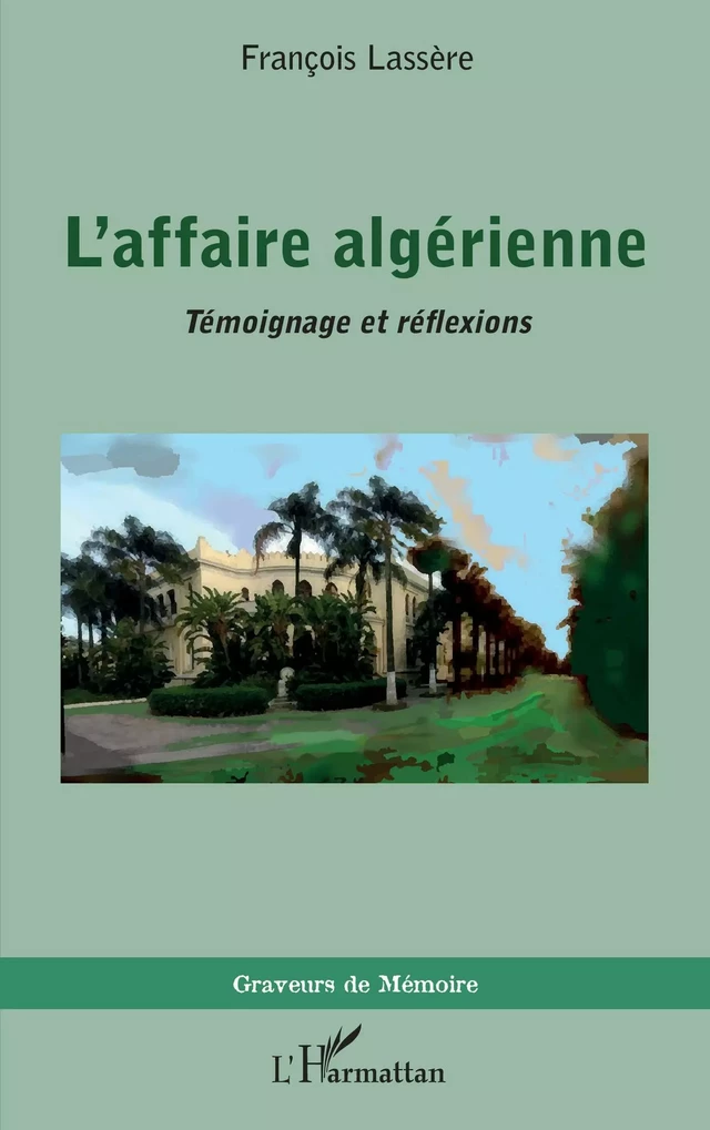 L'affaire algérienne - François Lassère - Editions L'Harmattan