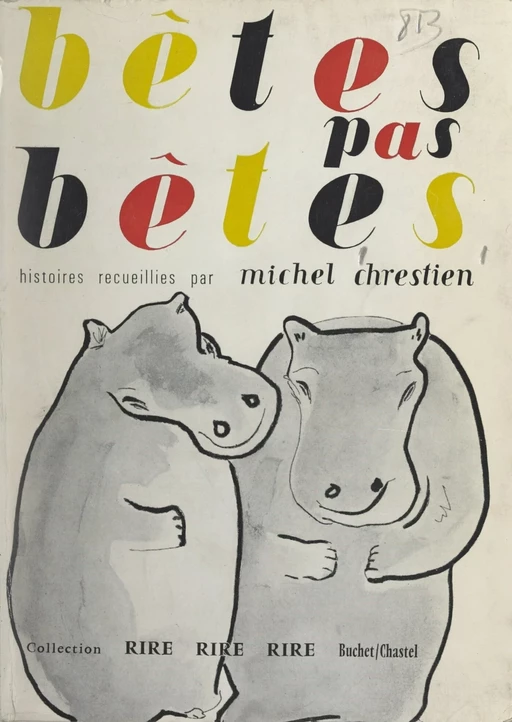 Bêtes pas bêtes - Michel Chrestien - FeniXX réédition numérique