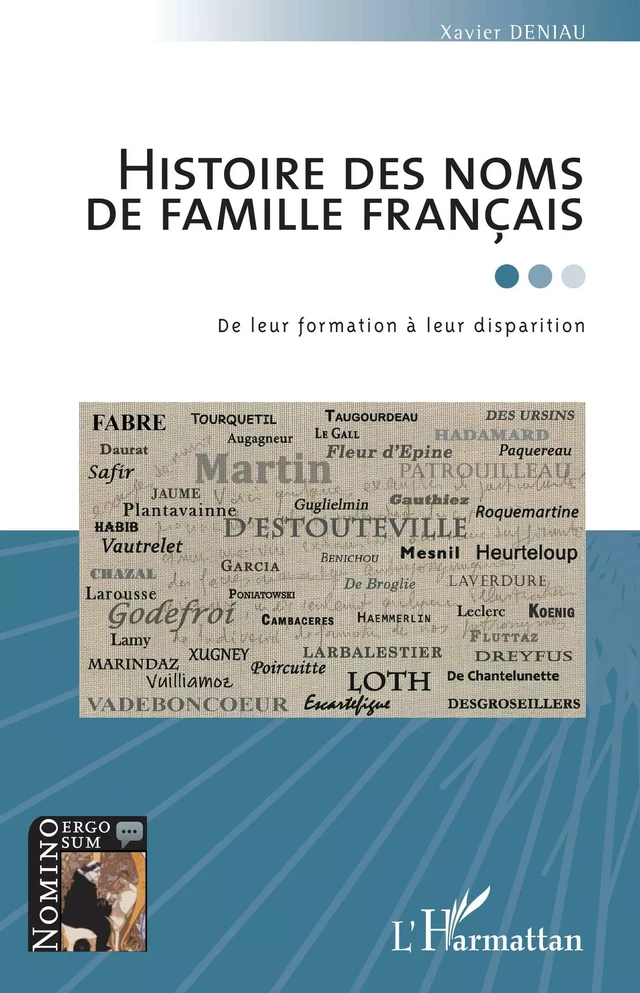 Histoire des noms de famille français - Xavier Deniau - Editions L'Harmattan