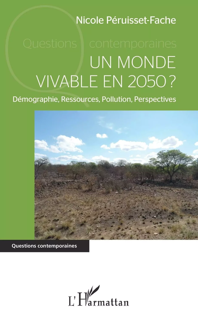 Un monde vivable en 2050 ? - Nicole Péruisset-Fache - Editions L'Harmattan