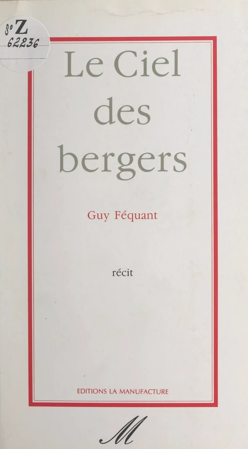 Le ciel des bergers - Guy Féquant - FeniXX réédition numérique