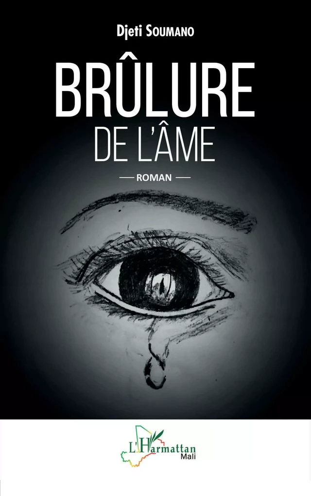 Brûlure de l'âme - Djeti Soumano - Editions L'Harmattan