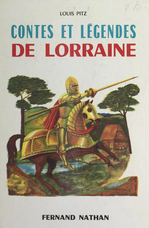 Contes et légendes de Lorraine - Louis Pitz - FeniXX réédition numérique