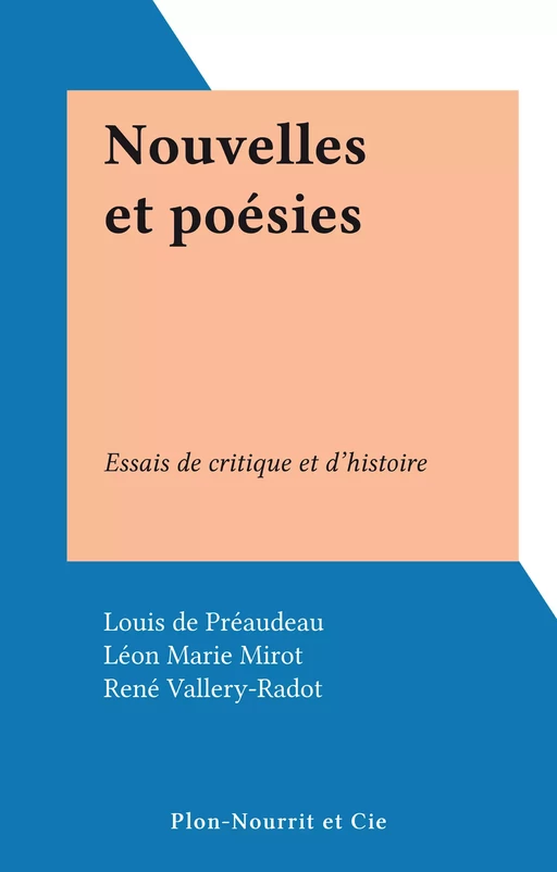 Nouvelles et poésies - Louis de Préaudeau - FeniXX réédition numérique