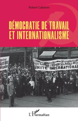 Démocratie de travail et internationalisme