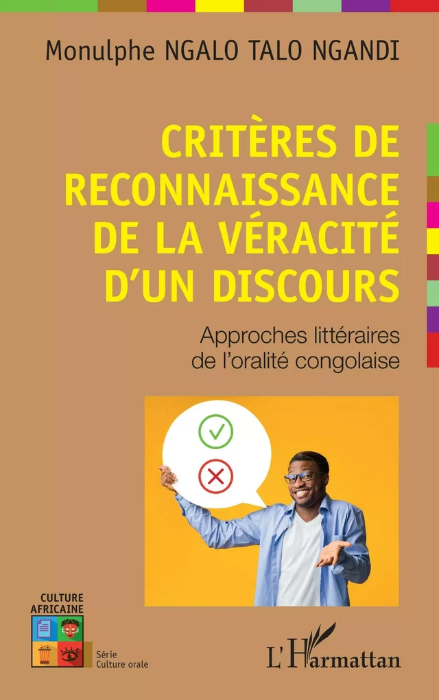 Critères de reconnaissance de la véracité d'un discours - Monulphe Ngalo Talo Ngandi - Editions L'Harmattan