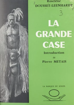 La grande case