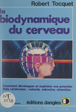 La biodynamique du cerveau