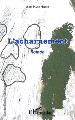 L'acharnement