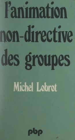 L'animation non-directive des groupes