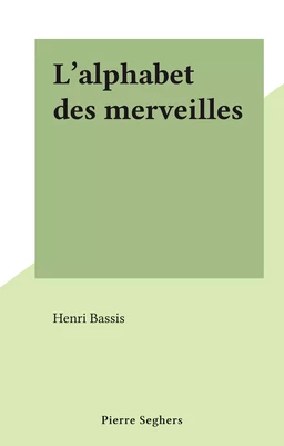 L'alphabet des merveilles