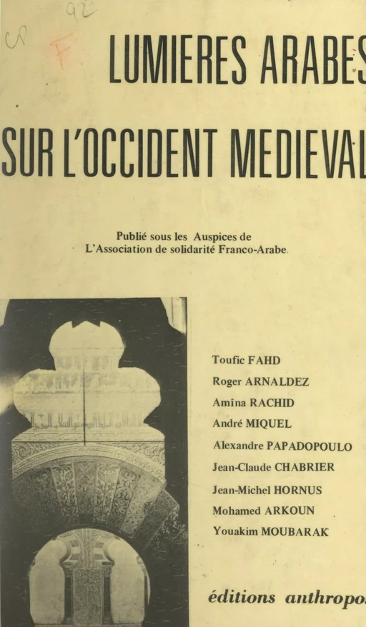 Lumières arabes sur l'occident médiéval - Henri Loucel - FeniXX réédition numérique