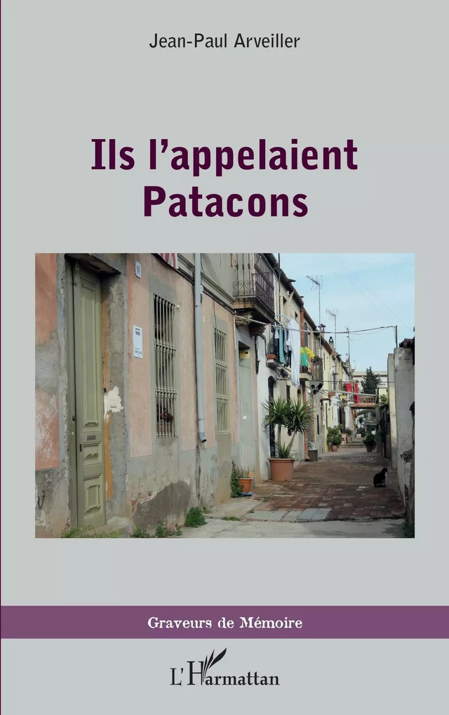 Ils l'appelaient Patacons - Jean-Paul Arveiller - Editions L'Harmattan