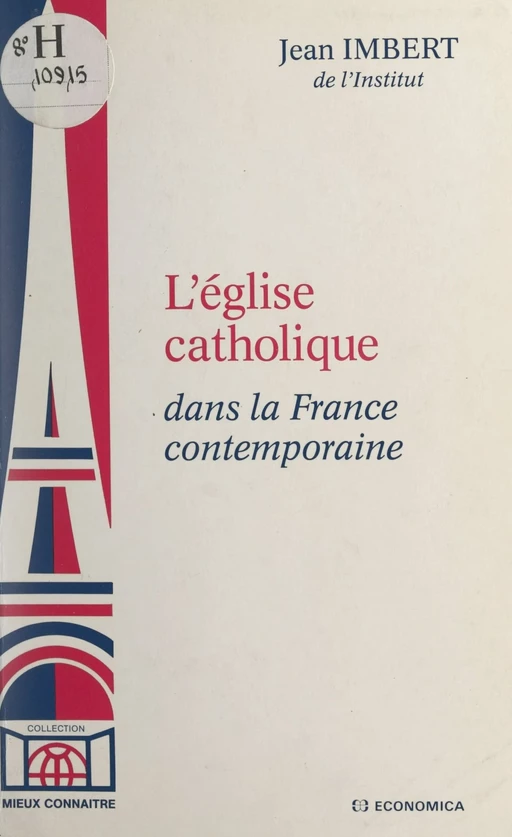 L'église catholique dans la France contemporaine - Jean Imbert - FeniXX réédition numérique