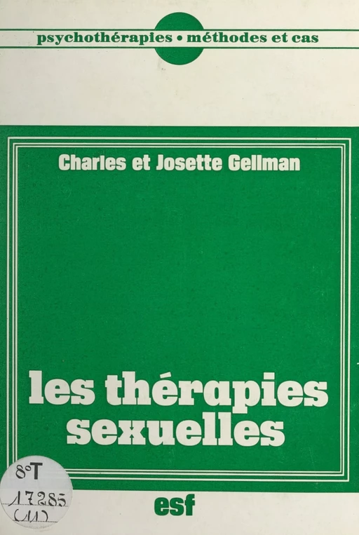 Les thérapies sexuelles - Charles Gellman, Josette Gellman - FeniXX réédition numérique