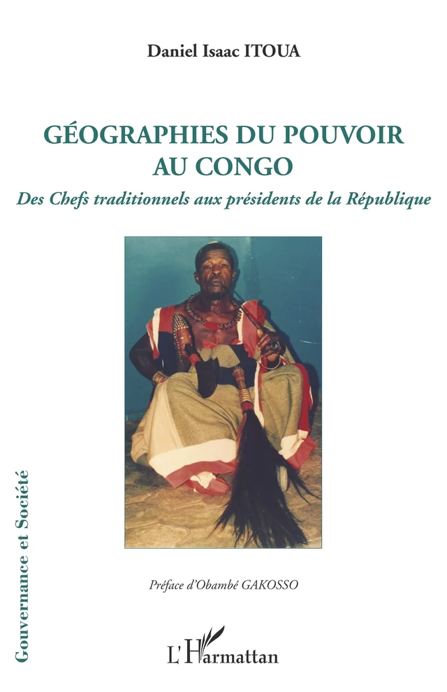 Géographies du pouvoir au Congo - Daniel Isaac Itoua - Editions L'Harmattan