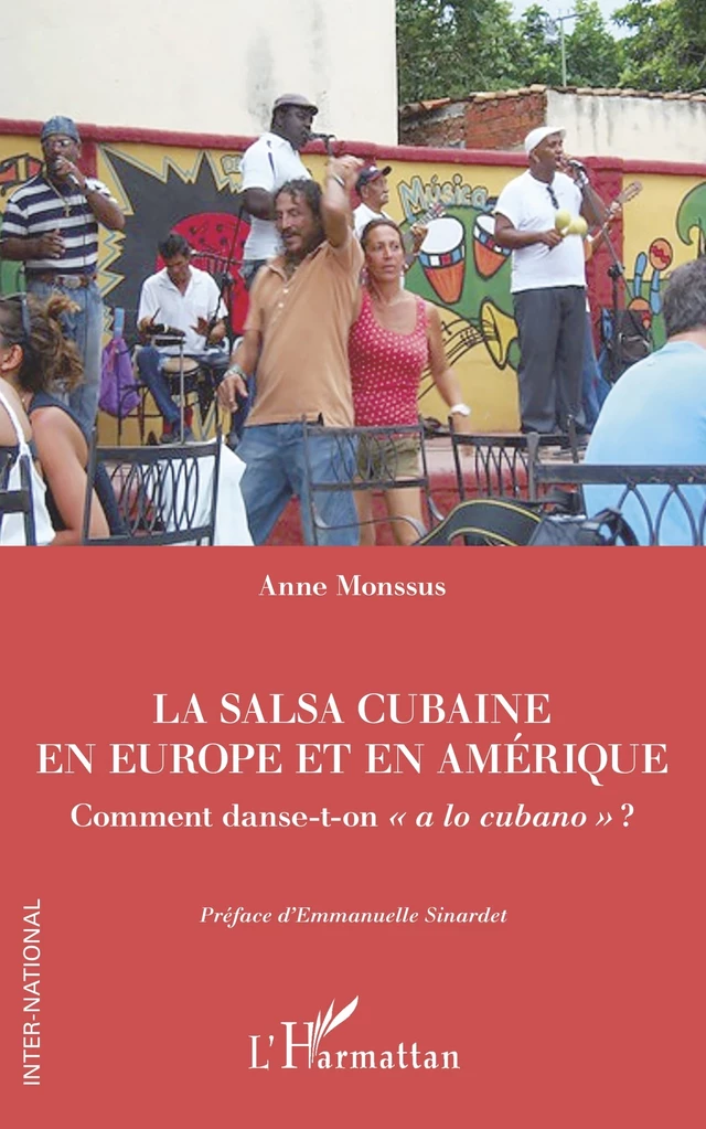 La salsa cubaine en Europe et en Amérique - Anne Monssus - Editions L'Harmattan