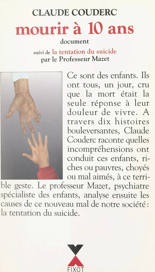 Mourir à 10 ans - Claude Couderc, Philippe MAZET - FeniXX réédition numérique